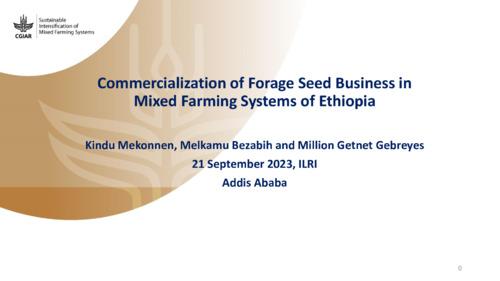 Commercialization of Forage Seed Business in Mixed Farming Systems of Ethiopia
