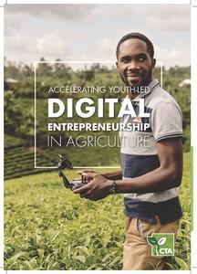 Accelerating youth-led digital entrepreneurship in agriculture