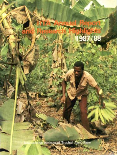 IITA Annual Report and Research Highlights 1987/88