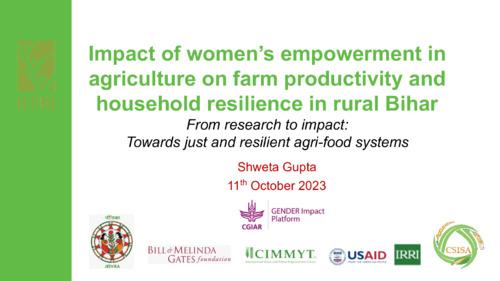 Impact of women’s empowerment in agriculture on farm productivity and household resilience in rural Bihar