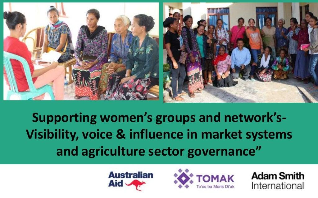 Supporting womens groups and networks- visibility, voice &amp; influence in market systems and agriculture sector governance