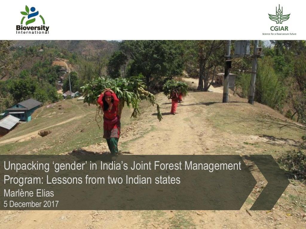 Unpacking ‘Gender’ in India’s Joint Forest Management Program: Lessons from two Indian states