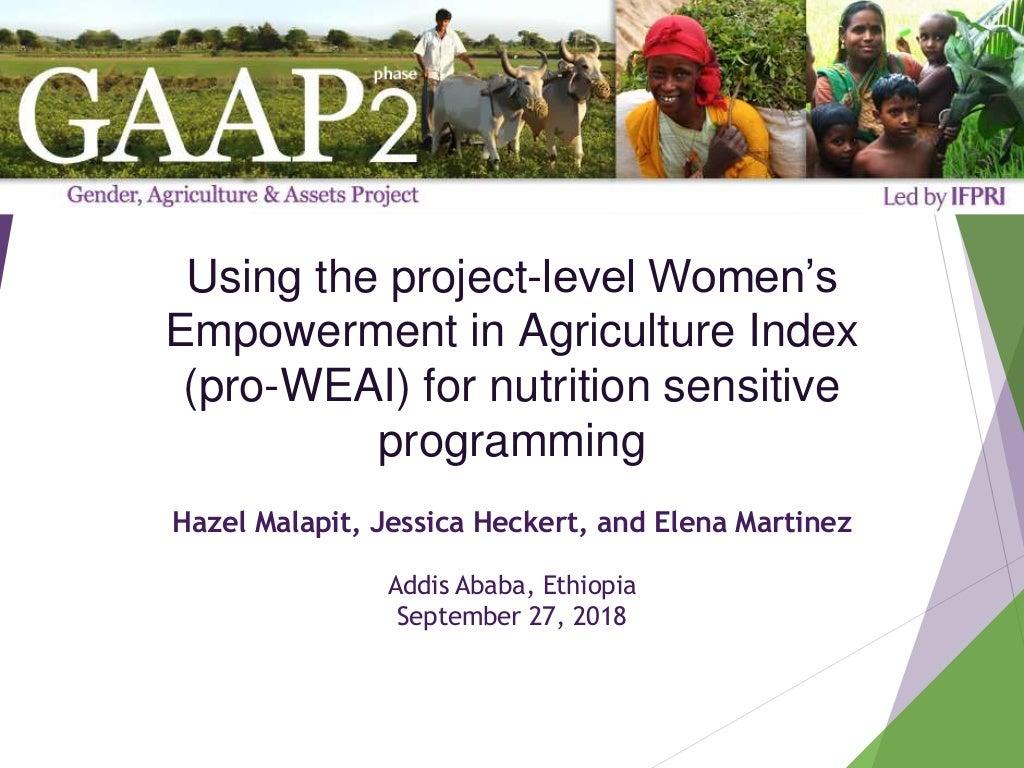 Using the project-level Women's Empowerment in Agriculture Index (pro-WEAI) for nutrition sensitive programming